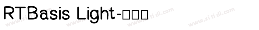 RTBasis Light字体转换